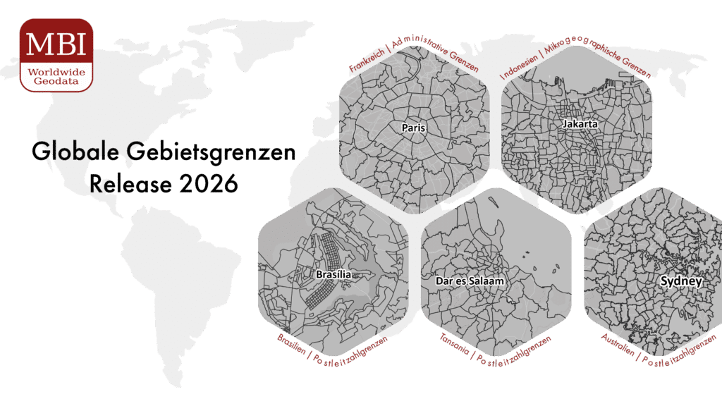 MBI Globale Gebietsgrenzen Release 2026, Beispiele aus Frankreich, Indonesien, Brasilien, Tansania und Australien